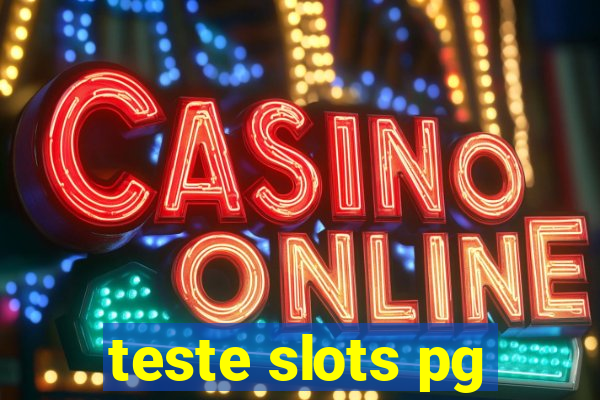 teste slots pg